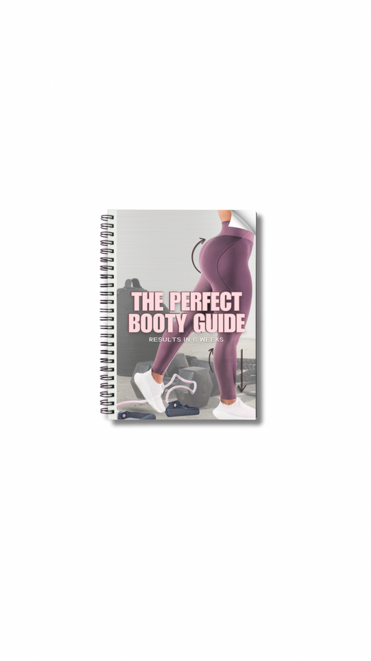 BOOTY BUILDER GUIDE